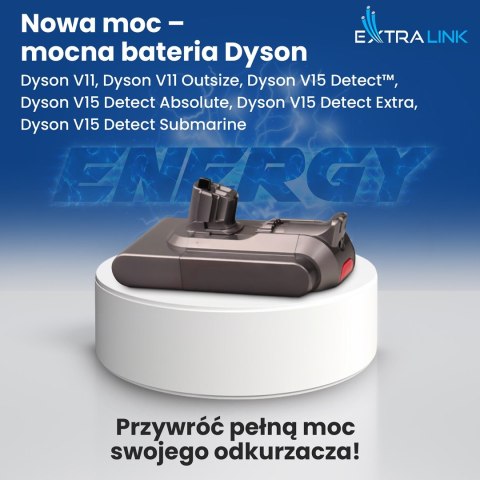 Akumulator Extralink EX.22981 do DYSON, V11 (CLICK TYPE) 25.2V 3000MAH przemysłowy